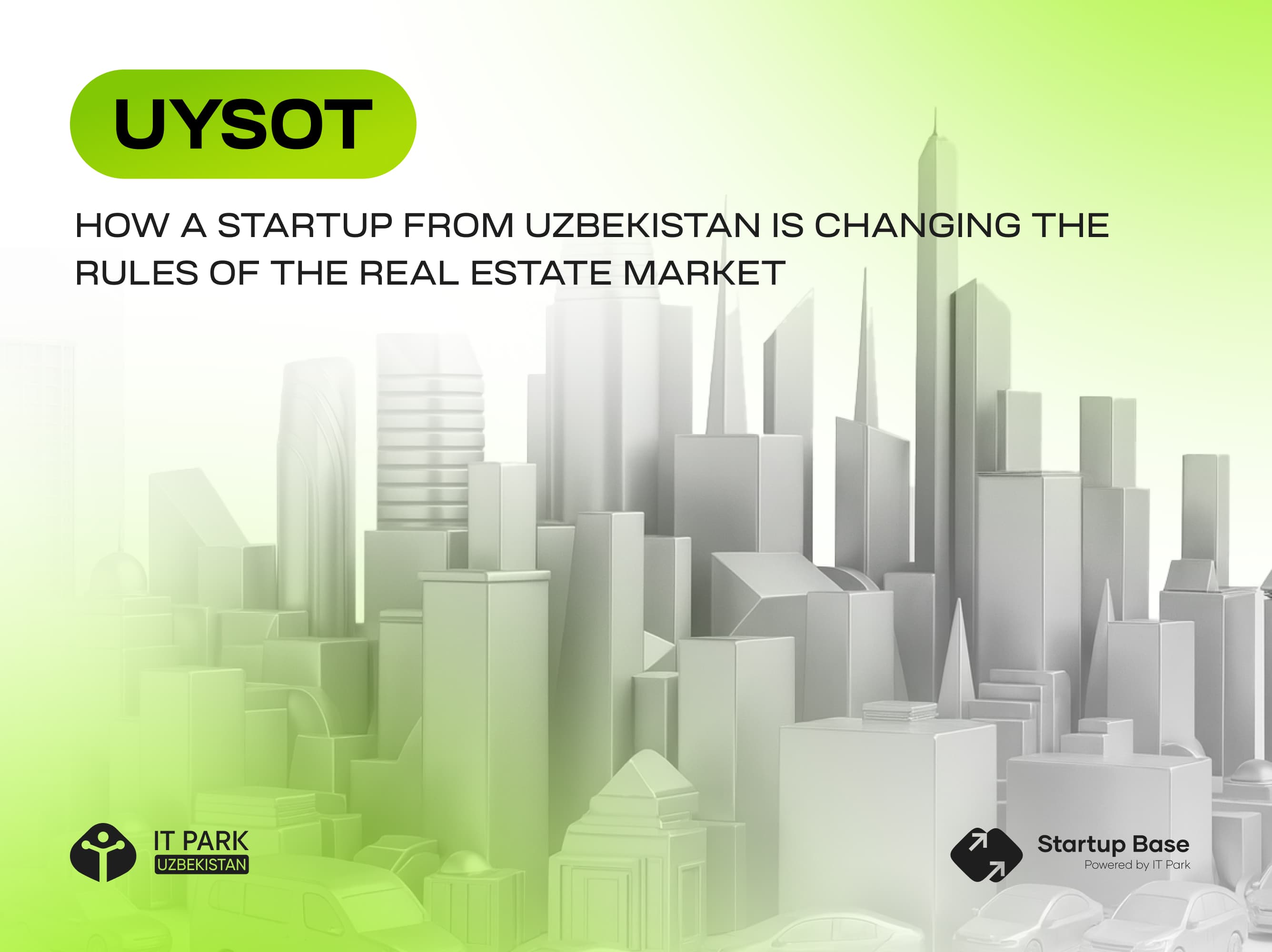 UYSOT: How a startup from Uzbekistan is changing the rules of the real estate market