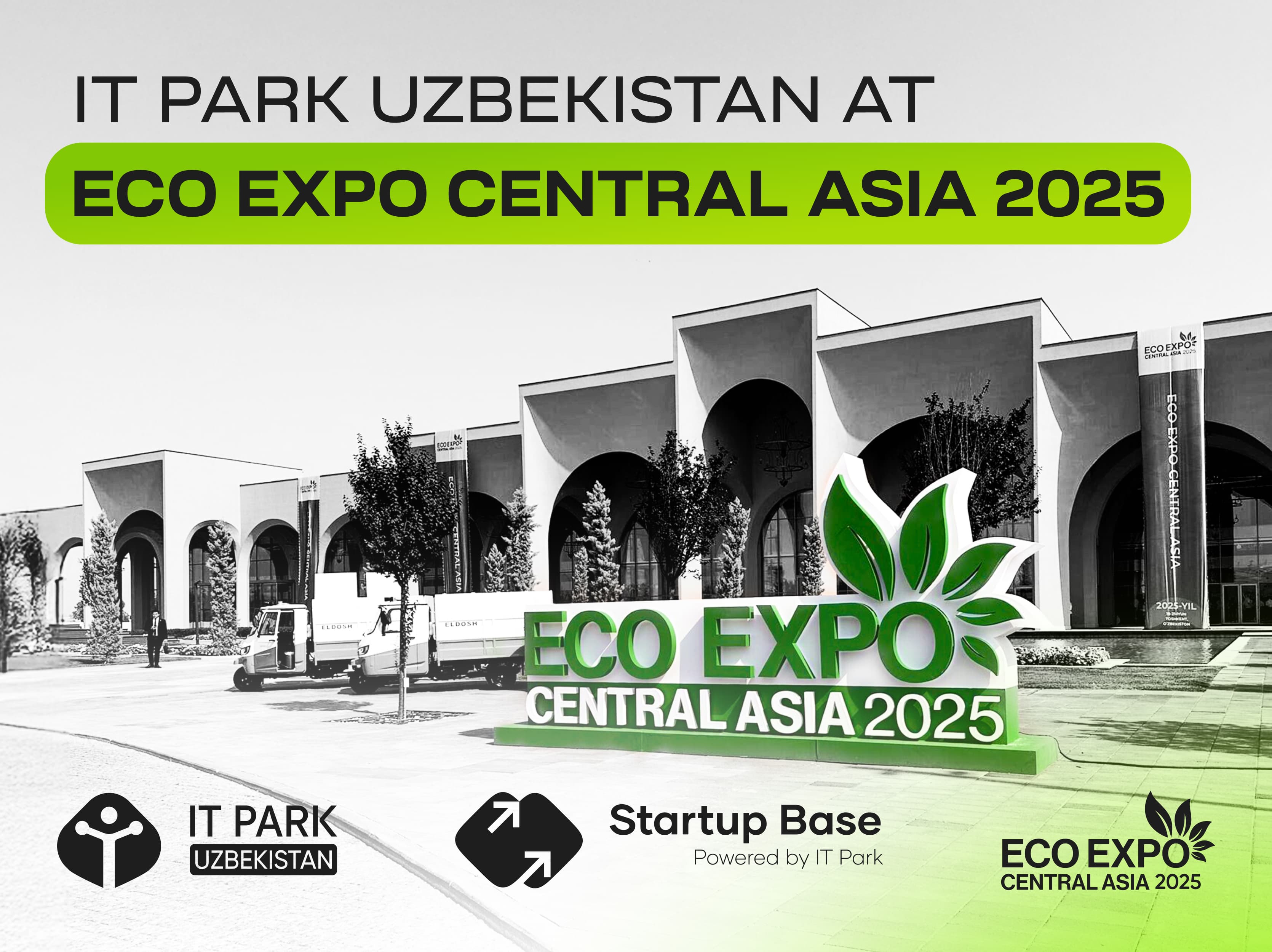 IT Park Uzbekistan “Eco Expo Central Asia 2025” tadbirida