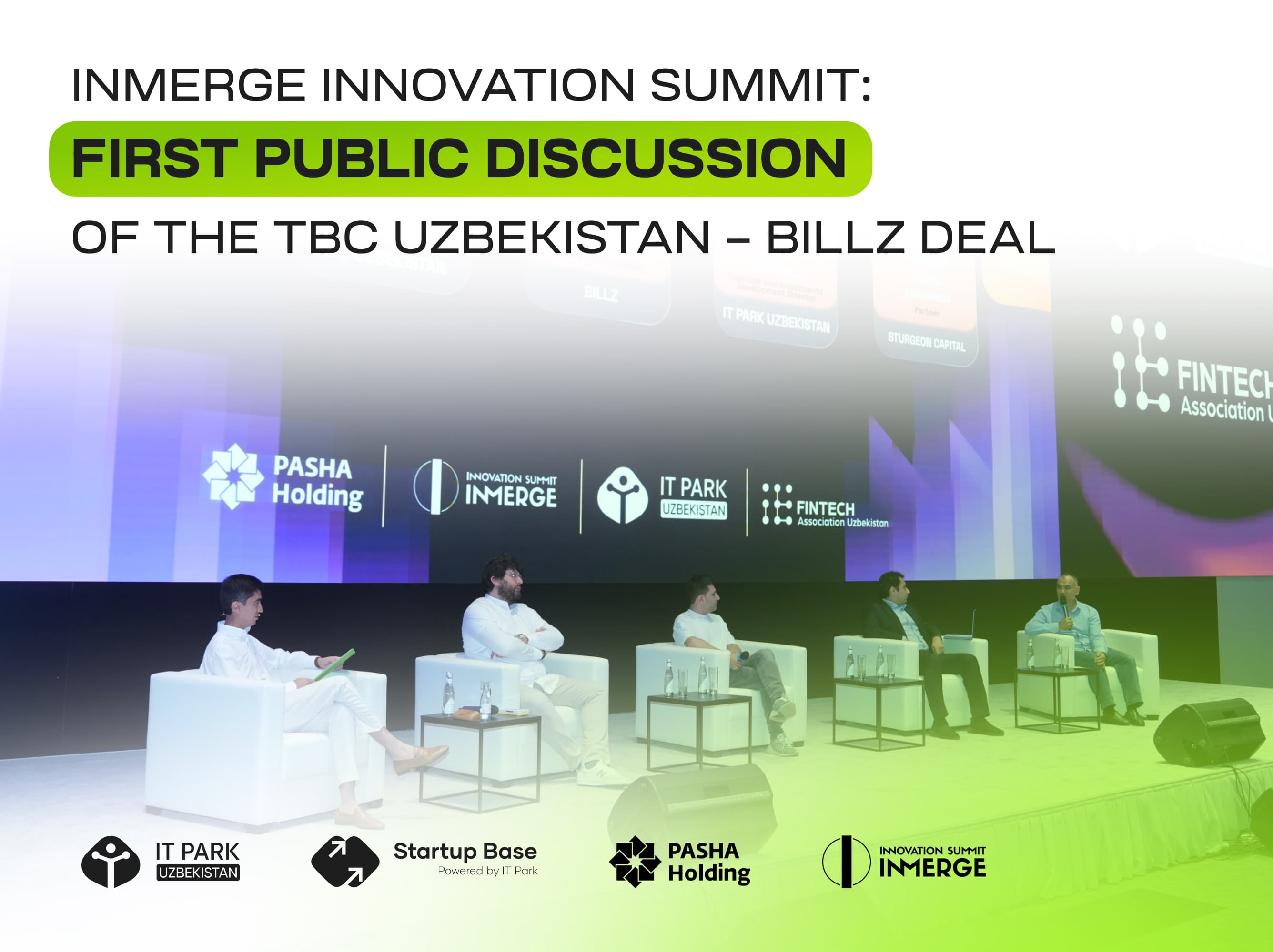 На INMerge Innovation Summit в Ташкенте состоялось первое публичное обсуждение сделки между экосистемой TBC Uzbekistan и SaaS-платформой BILLZ